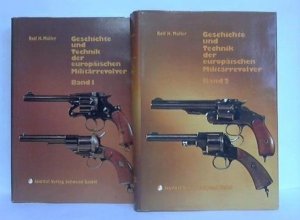 Geschichte und Technik der europäischen Militärrevolver (2Bde)