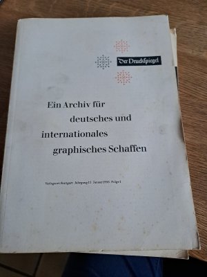 Der Druckspiegel, Januar 1956, 11. Jahrgang, Folge 1+3+4 Ein Archiv für deutsches und internationales graphisches Schaffen