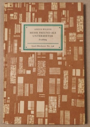 Mehr Freund als Untermieter. Erzählung. Aus dem Englischen übertragen von Hilde Spiel. (= Insel-Bücherei 736).