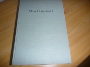 Mein Heimatort 1 -Zur Theorie des Unterrichts im 3. und 4. Schuljahr - 1. Teilband