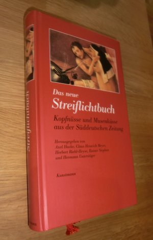 gebrauchtes Buch – Hacke, Axel, H – Das neue Streiflichtbuch - Kopfnüsse und Musenküsse aus der Süddeutschen Zeitung