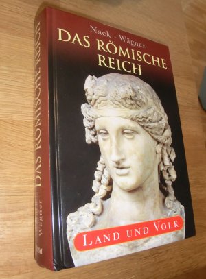 Das römische Reich: Land und Volk