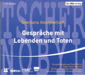 Gespräche mit Lebenden und Toten - Alexijewitsch, Swetlana