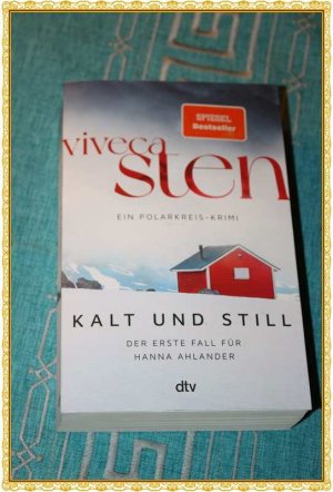 gebrauchtes Buch – Viveca Sten – Kalt und still - Der erste Fall für Hanna Ahlander