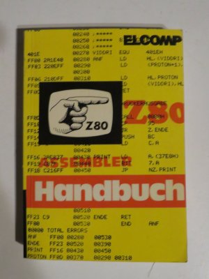 Z 80 Assembler-Handbuch Elcomp