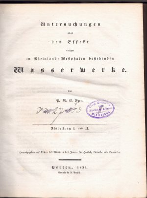 Untersuchungen über den Effekt einiger in Rheinland-Westphalen bestehenden Wasserwerke, Abth. 1/2.