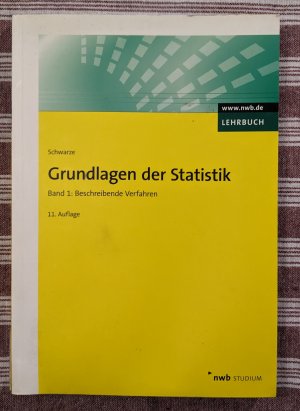 gebrauchtes Buch – Jochen Schwarze – Grundlagen der Statistik, Band 1 - Beschreibende Verfahren.