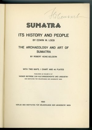 Sumatra . Its history and people / The archeology and art of Sumatra