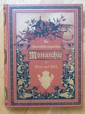 Die österreichisch-ungarische Monarchie in Wort und Bild. Auf Anregung und unter Mitwirkung Seiner kaiserlichen und königlichen Hoheit des durchlauchtigsten Kronprinzen Erzherzog Rudolf. Kärnten und Krain.  REPRINT!