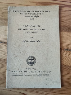 Caesars Weltgeschichtliche Leistung