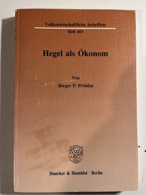 Hegel als Ökonom.