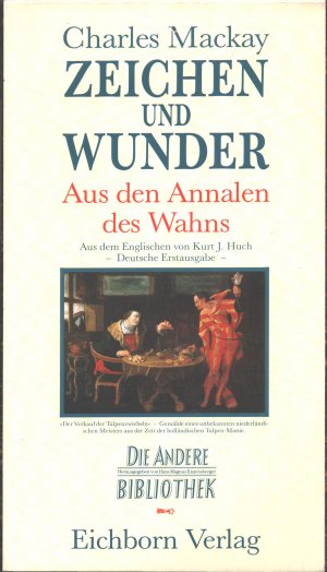 Zeichen und Wunder : Aus den Annalen des Wahns