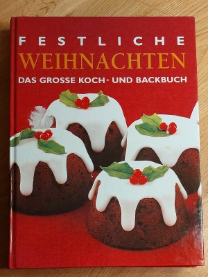 Das grosse Koch- und Backbuch, Festliche Weihnachten