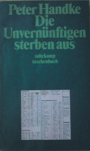 gebrauchtes Buch – Peter Handke – Die Unvernünftigen sterben aus