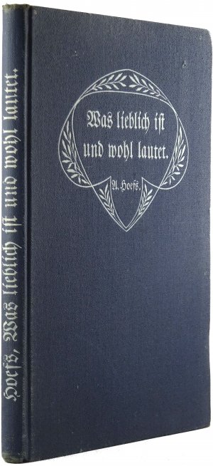 antiquarisches Buch – Albert Hoefs – Was lieblich ist und wohl lautet. Ein Buch über den guten Ton.