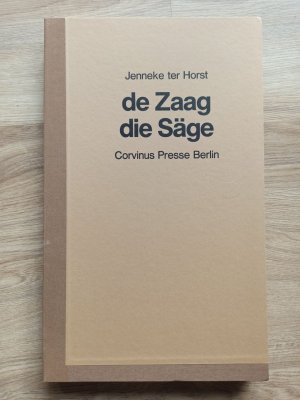 de Zaag / die Säge