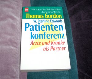 Patientenkonferenz Ärzte und Kranke als Partner