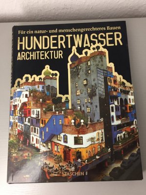 gebrauchtes Buch – Angelika Taschen – Hundertwasser. Architektur