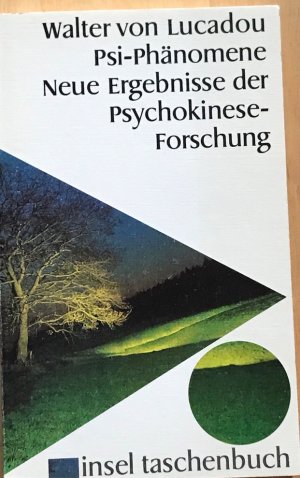 Psi-Phänomene Neue Ergebnisse der Psychokinese-Forschung