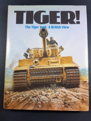 gebrauchtes Buch – David Fletcher  – Tiger! - The Tiger Tank: A British View