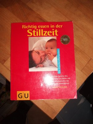 gebrauchtes Buch – Cramm, Dagmar von – Richtig essen in der Stillzeit