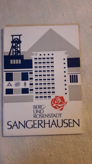 antiquarisches Buch – Berg- und Rosenstadt Sangerhausen