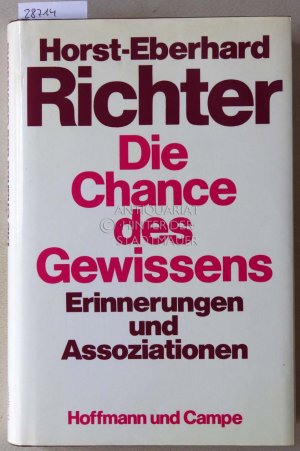 gebrauchtes Buch – Horst-Eberhard Richter – Die Chance des Gewissens. Erinnerungen und Assoziationen.