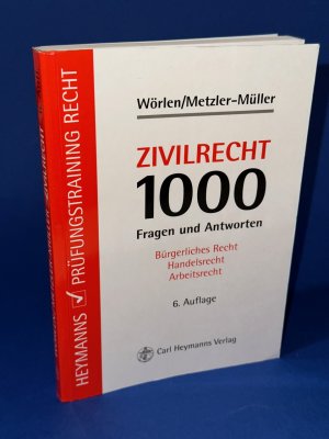 Zivilrecht - 1000 Fragen und Antworten