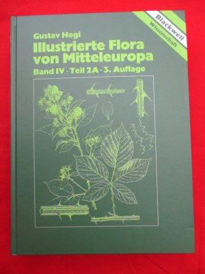 Illustrierte Flora von Mitteleuropa. Band IV -Teil 2A