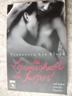 gebrauchtes Buch – Block, Francesca L – Die Leidenschaft des Surfers