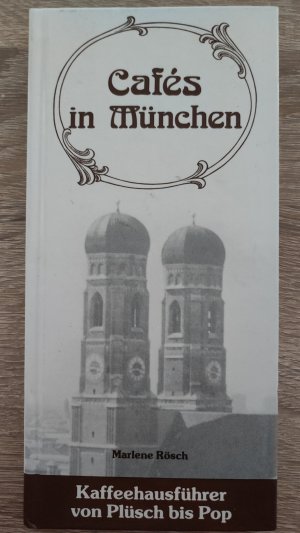 gebrauchtes Buch – Marlene Rösch – Cafés in München