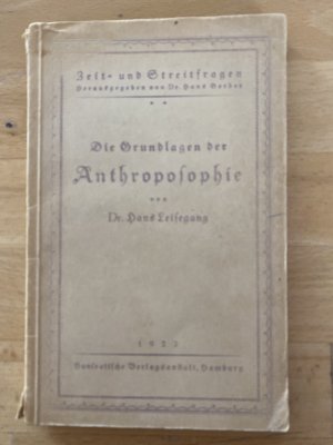 Die Grundlagen der Anthroposophie. Eine Kritik der Schriften Rudolf Steiners. Mit einer Einführung des Verfassers. - (=Zeit- und Streitfragen, herausgegeben […]