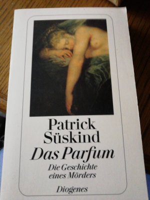 gebrauchtes Buch – Patrick Süskind – Das Parfum - Die Geschichte eines Mörders