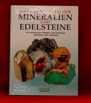 Das große Buch der Mineralien und Edelsteine