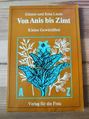 Von Anis bis Zimt