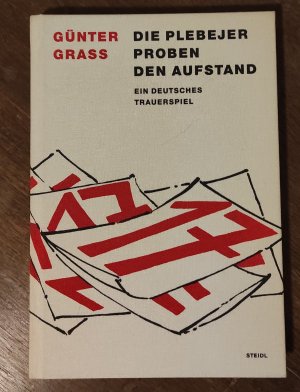 Bildtext: Die Plebejer proben den Aufstand - Ein deutsches Trauerspiel von Grass, Günter