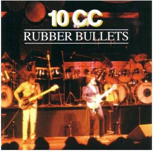 gebrauchter Tonträger – 10CC – Rubber Bullets