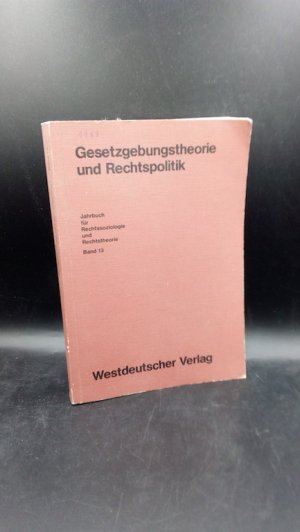 gebrauchtes Buch – Grimm, Dieter; Maihofer – Gesetzgebungstheorie und Rechtspolitik (Jahrbuch für Rechtssoziologie und Rechtstheorie, Bd. 13)