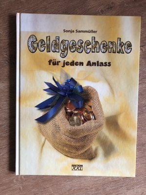 gebrauchtes Buch – Sonja Sammüller – Geldgeschenke - Für jeden Anlass