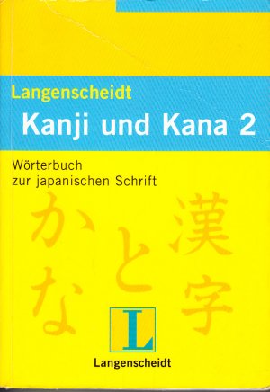 gebrauchtes Buch – Wolfgang Hadamitzky – Langenscheidt Kanji & Kana - Wörterbuch