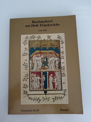 Buchmalerei am Hofe Frankreichs, 1310-1380