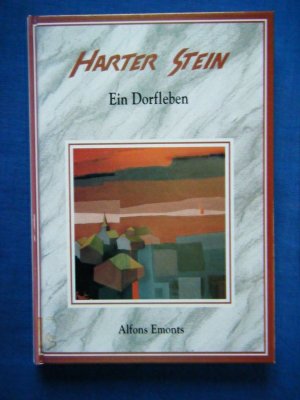 Harter Stein. Ein Dorfleben