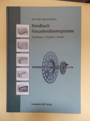 Handbuch Fassadendämmsysteme - Grundlagen - Produkte - Details