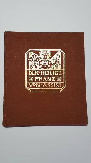 Der Heilige Franz von Assisi