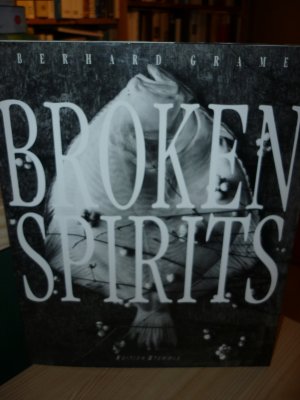 gebrauchtes Buch – Eberhard Grames – Broken Spirits