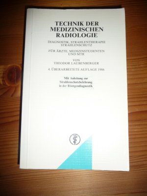 gebrauchtes Buch – Theodor Laubenberger – Technik der medizinischen Radiologie