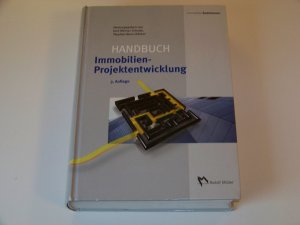 Handbuch Immobilien-Projektentwicklung 3.Auflage +++ Bone-Winkel & Schulte +++