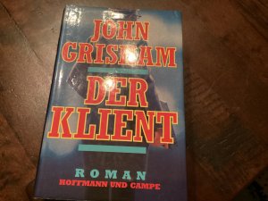 gebrauchtes Buch – John Grisham – Der Klient