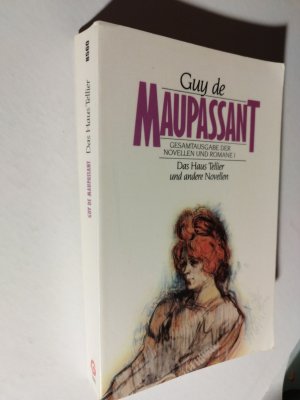 gebrauchtes Buch – Maupassant, Guy de – Das Haus Tellier und andere Novellen, Gesamtausgabe der Novellen und Romane I