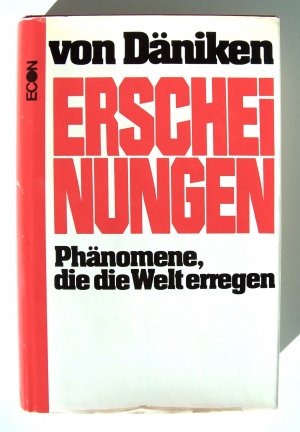 gebrauchtes Buch – Däniken, Erich von – Erscheinungen - Phänomene, die die Welt erregen